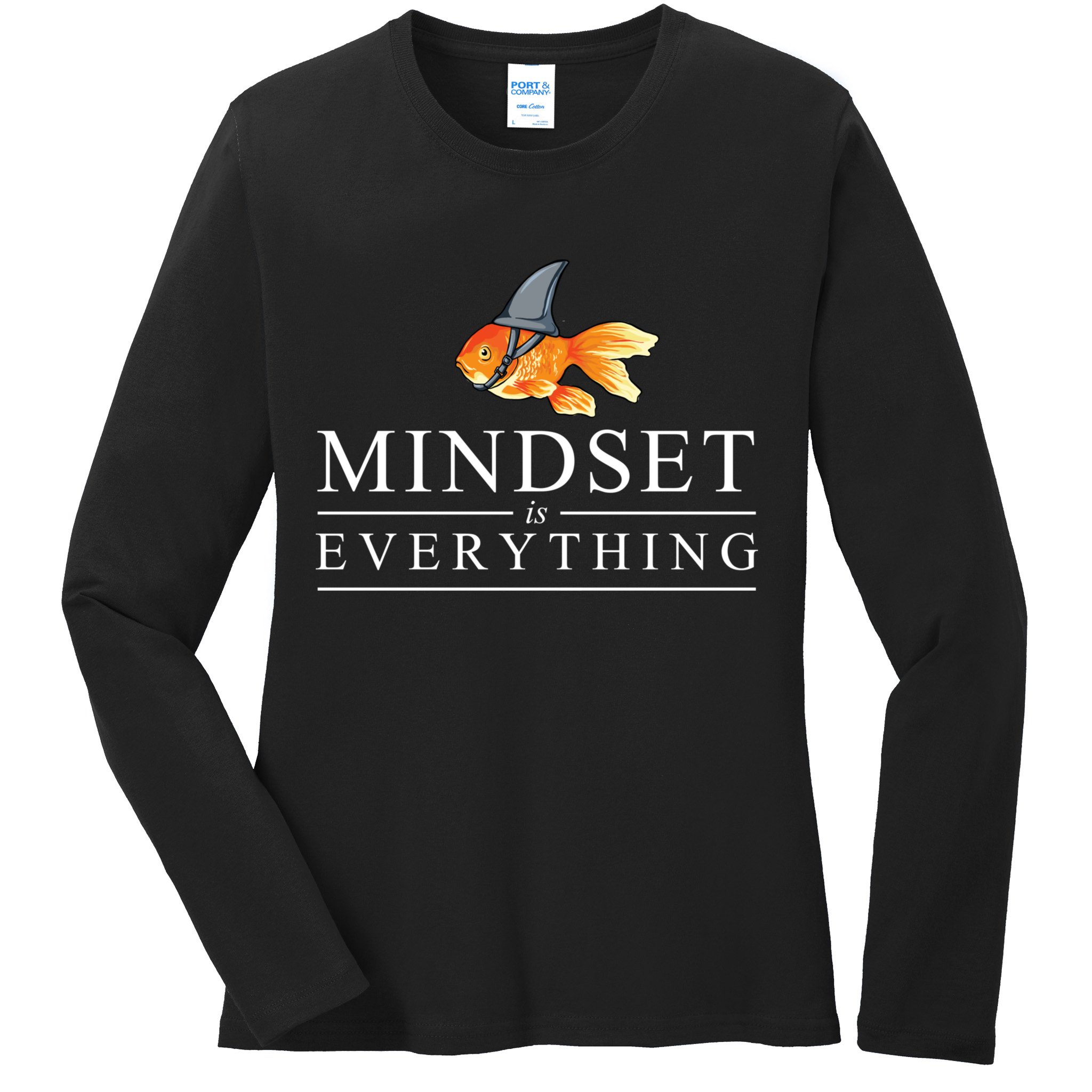Everything Is Mindset Shark Fin Goldfish Vintage Ladies Long Sleeve Shirt