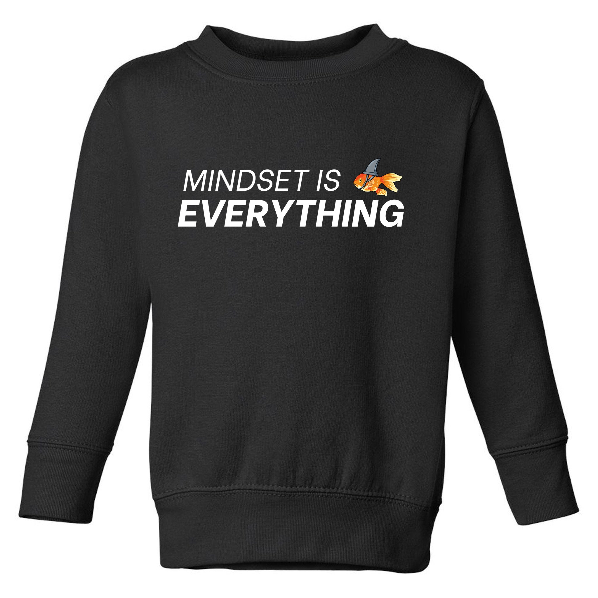 Everything Is Mindset Shark Fin Goldfish Vintage Toddler Sweatshirt