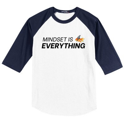 Everything Is Mindset Shark Fin Goldfish Vintage Baseball Sleeve Shirt