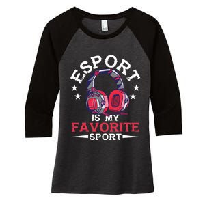 Esport Is My Favorite Sport Esports Nerd Gaming Geek Gamer Women's Tri-Blend 3/4-Sleeve Raglan Shirt