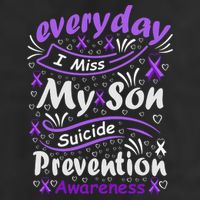 Everyday I Miss My Son Suicide Prevention Awarenesss Cool Comfort Performance Bucket Hat