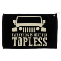 Everything Is More Fun Topless Offroad Humor Grommeted Golf Towel