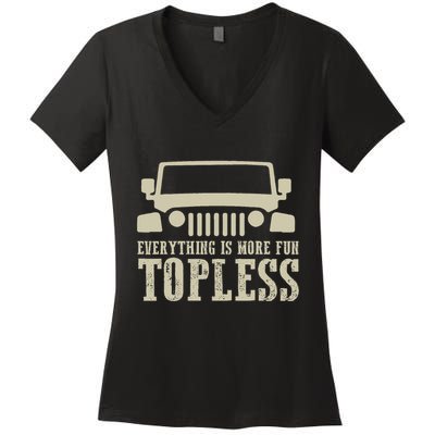 Everything Is More Fun Topless Offroad Humor Women's V-Neck T-Shirt
