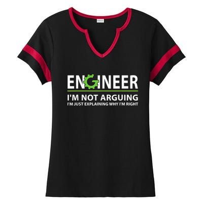 Engineer I'm Not Arguing Funny Engineering Quote Engineers Ladies Halftime Notch Neck Tee