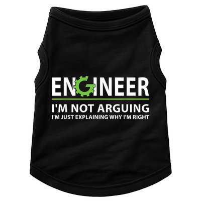 Engineer I'm Not Arguing Funny Engineering Quote Engineers Doggie Tank