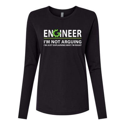 Engineer I'm Not Arguing Funny Engineering Quote Engineers Womens Cotton Relaxed Long Sleeve T-Shirt