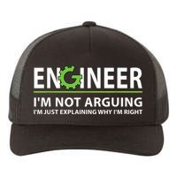 Engineer I'm Not Arguing Funny Engineering Quote Engineers Yupoong Adult 5-Panel Trucker Hat