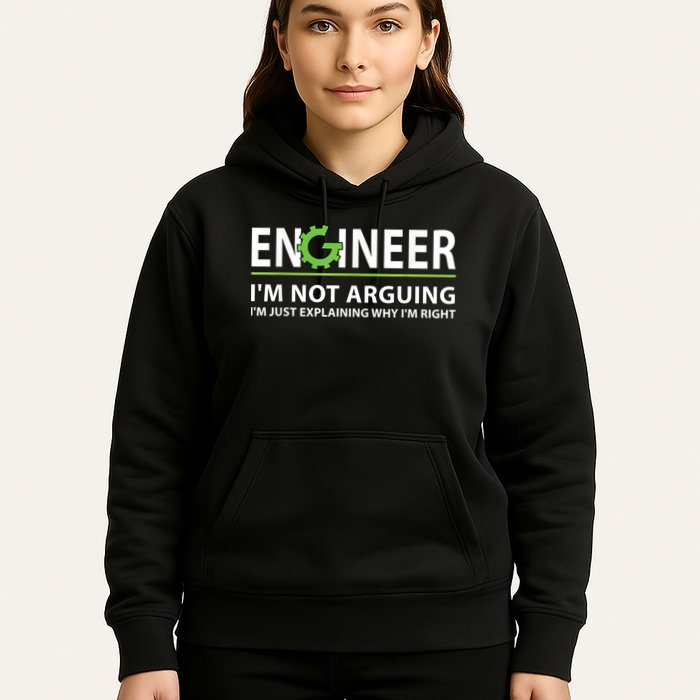 Engineer I'm Not Arguing Funny Engineering Quote Engineers Hoodie