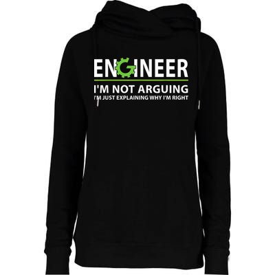 Engineer I'm Not Arguing Funny Engineering Quote Engineers Womens Funnel Neck Pullover Hood