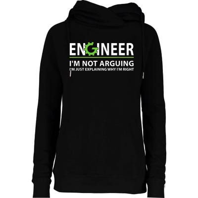 Engineer I'm Not Arguing Funny Engineering Quote Engineers Womens Funnel Neck Pullover Hood