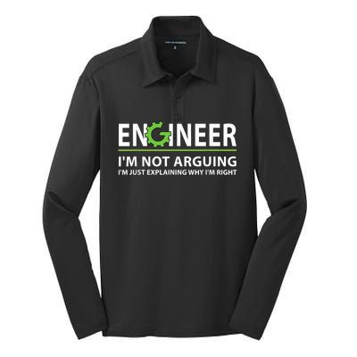 Engineer I'm Not Arguing Funny Engineering Quote Engineers Silk Touch Performance Long Sleeve Polo