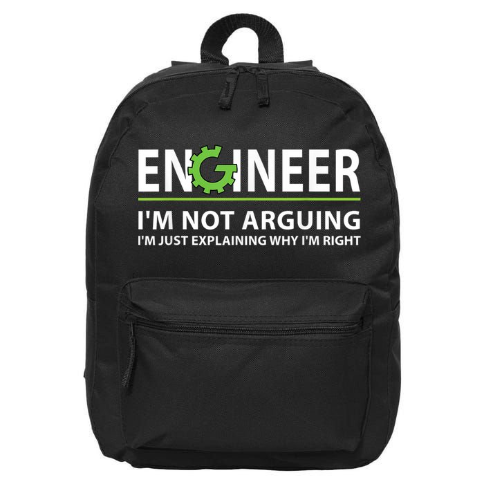 Engineer I'm Not Arguing Funny Engineering Quote Engineers 16 in Basic Backpack
