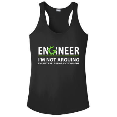 Engineer I'm Not Arguing Funny Engineering Quote Engineers Ladies PosiCharge Competitor Racerback Tank