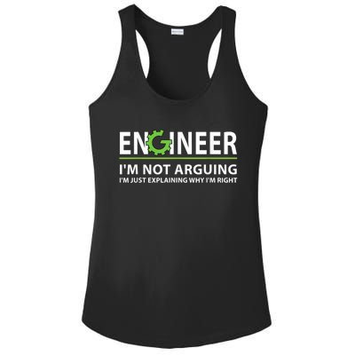 Engineer I'm Not Arguing Funny Engineering Quote Engineers Ladies PosiCharge Competitor Racerback Tank