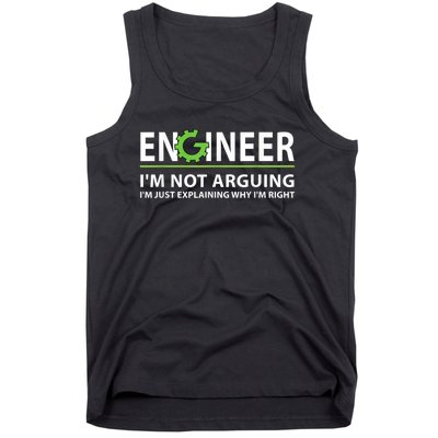 Engineer I'm Not Arguing Funny Engineering Quote Engineers Tank Top