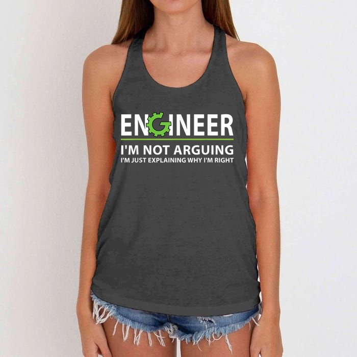 Engineer I'm Not Arguing Funny Engineering Quote Engineers Women's Knotted Racerback Tank