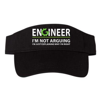 Engineer I'm Not Arguing Funny Engineering Quote Engineers Visor