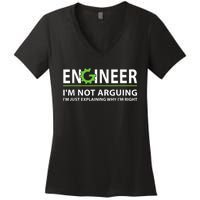 Engineer I'm Not Arguing Funny Engineering Quote Engineers Women's V-Neck T-Shirt