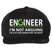 Engineer I'm Not Arguing Funny Engineering Quote Engineers Wool Snapback Cap