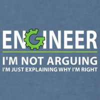 Engineer I'm Not Arguing Funny Engineering Quote Engineers Garment-Dyed Sweatshirt
