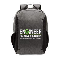 Engineer I'm Not Arguing Funny Engineering Quote Engineers Vector Backpack