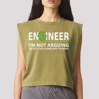 Engineer I'm Not Arguing Funny Engineering Quote Engineers Garment-Dyed Women's Muscle Tee