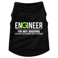 Engineer I'm Not Arguing Funny Engineering Doggie Tank