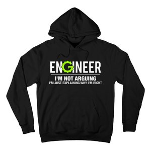 Engineer I'm Not Arguing Funny Engineering Hoodie