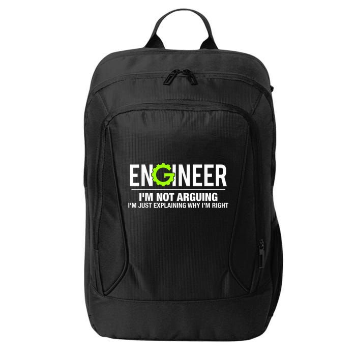 Engineer I'm Not Arguing Funny Engineering City Backpack