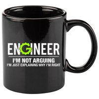 Engineer I'm Not Arguing Funny Engineering 11oz C Handle Ceramic Mug