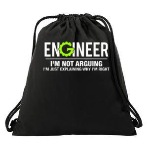 Engineer I'm Not Arguing Funny Engineering Drawstring Bag