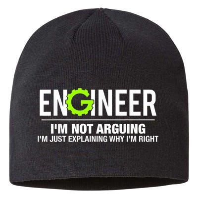 Engineer I'm Not Arguing Funny Engineering Sustainable Beanie