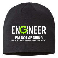 Engineer I'm Not Arguing Funny Engineering Sustainable Beanie