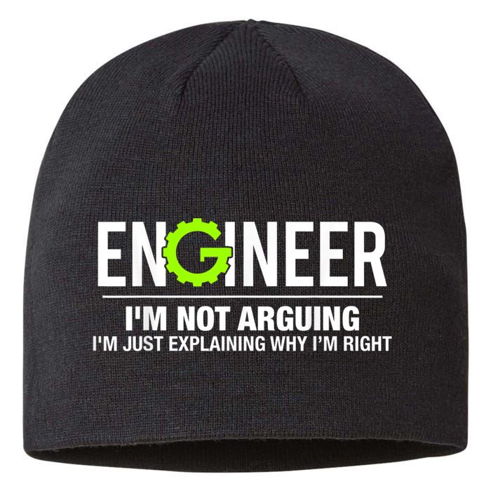 Engineer I'm Not Arguing Funny Engineering Sustainable Beanie