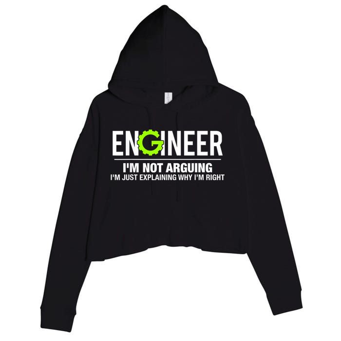 Engineer I'm Not Arguing Funny Engineering Crop Fleece Hoodie