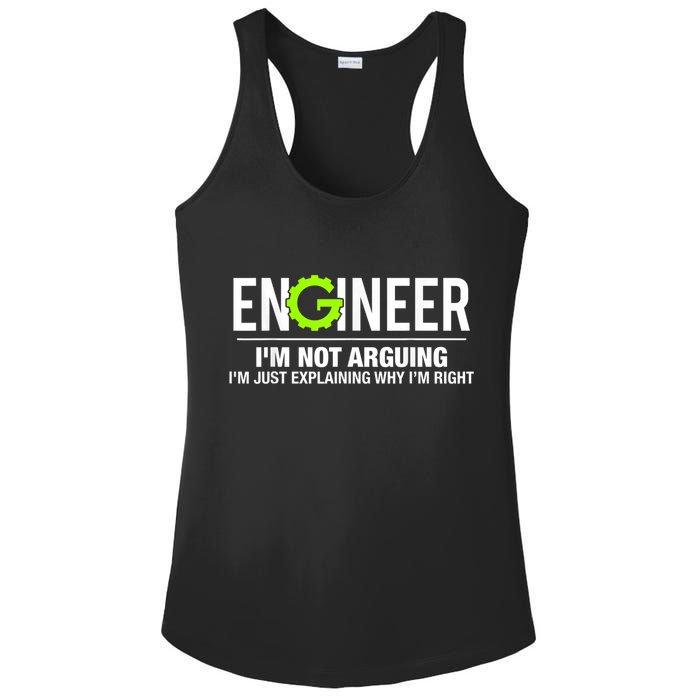 Engineer I'm Not Arguing Funny Engineering Ladies PosiCharge Competitor Racerback Tank