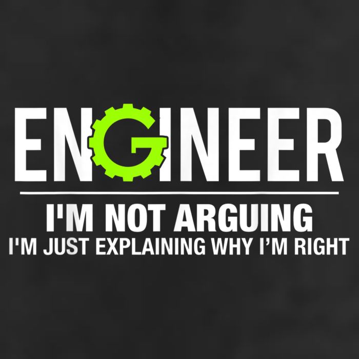 Engineer I'm Not Arguing Funny Engineering Trucker Hat