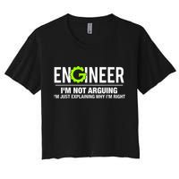 Engineer I'm Not Arguing Funny Engineering Crop Top