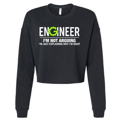 Engineer I'm Not Arguing Funny Engineering Cropped Pullover Crew