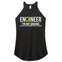 Engineer I'm Not Arguing Funny Engineering Women's Perfect Tri Rocker Tank