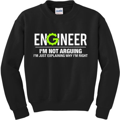 Engineer I'm Not Arguing Funny Engineering Kids Sweatshirt