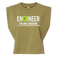 Engineer I'm Not Arguing Funny Engineering Garment-Dyed Women's Muscle Tee