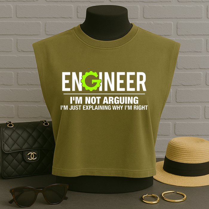 Engineer I'm Not Arguing Funny Engineering Garment-Dyed Women's Muscle Tee