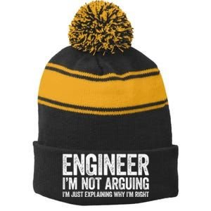 Engineer I'm Not Arguing Just Explaining Why I'm Right Premium Stripe Pom Pom Beanie