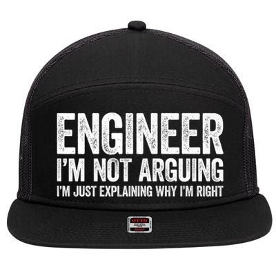 Engineer I'm Not Arguing Just Explaining Why I'm Right Premium 7 Panel Mesh Trucker Snapback Hat