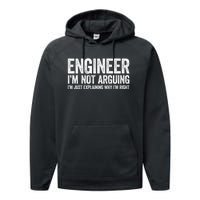 Engineer I'm Not Arguing Just Explaining Why I'm Right Premium Performance Fleece Hoodie