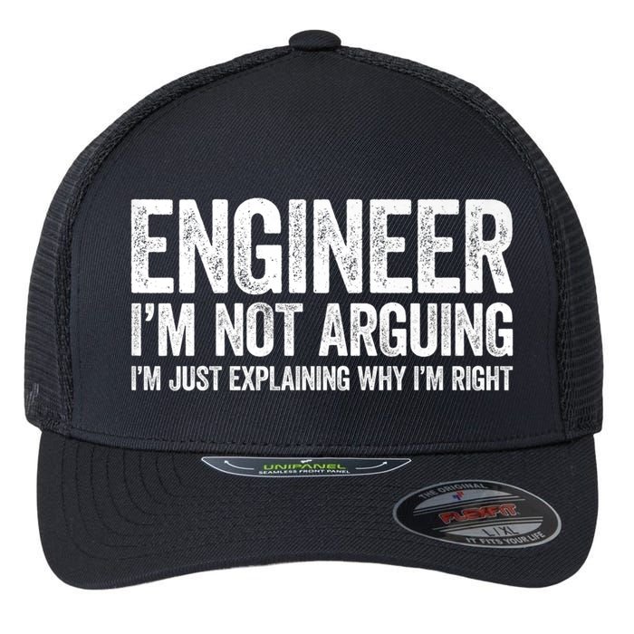 Engineer I'm Not Arguing Just Explaining Why I'm Right Premium Flexfit Unipanel Trucker Cap