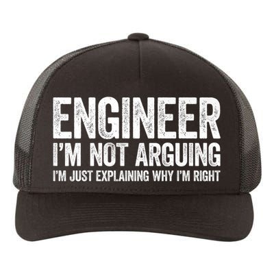 Engineer I'm Not Arguing Just Explaining Why I'm Right Premium Yupoong Adult 5-Panel Trucker Hat