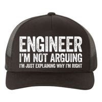 Engineer I'm Not Arguing Just Explaining Why I'm Right Premium Yupoong Adult 5-Panel Trucker Hat