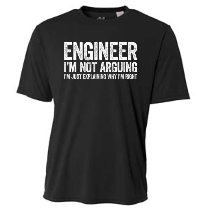 Engineer I'm Not Arguing Just Explaining Why I'm Right Premium Cooling Performance Crew T-Shirt